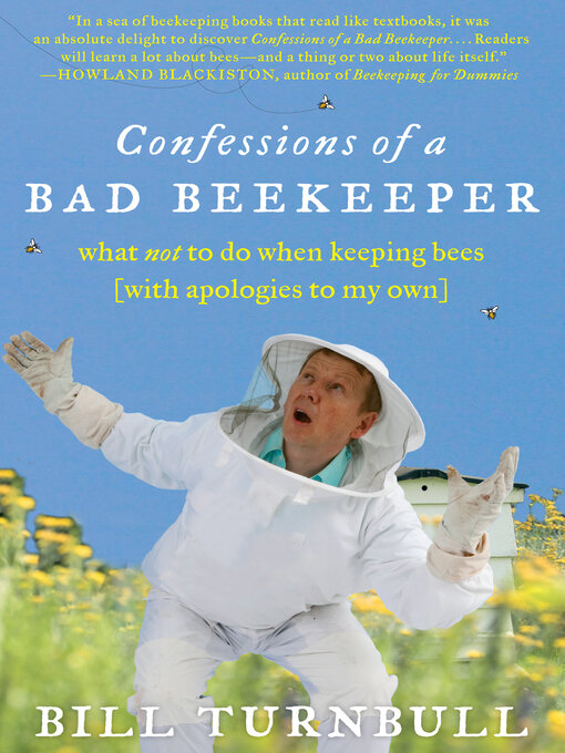 Title details for Confessions of a Bad Beekeeper by Bill Turnbull - Available